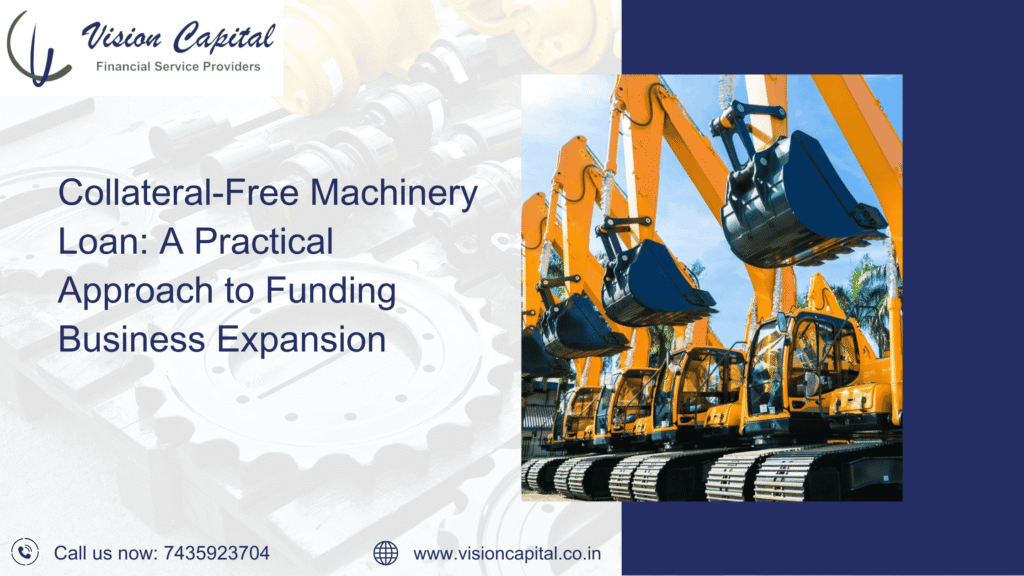 Collateral-Free Machinery Loan A Practical Approach to Funding Business Expansion
